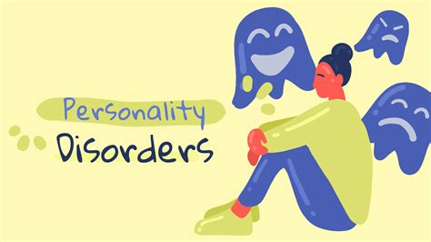 What are Personality Disorders? Types, Causes, Symptoms & Treatment ...