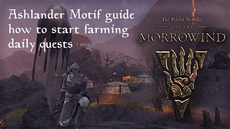 [Guide] Ashlander motif farming - how to start Vvardenfell daily quests - The Elder Scrolls ...