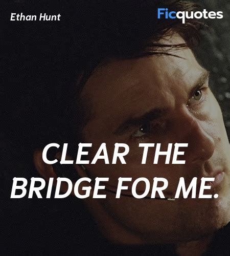 Ethan Hunt Quotes - Mission: Impossible II (2000)