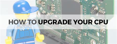 When and How to Upgrade Your CPU - The Tech Lounge