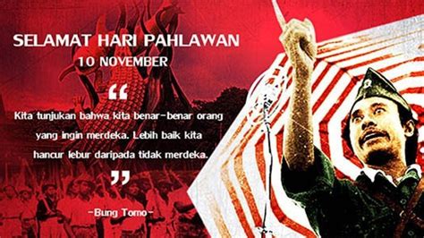 Kumpulan Kata Mutiara dan Ucapan 'Hari Pahlawan', Momentum untuk Bangkitkan Jiwa Patriotisme ...