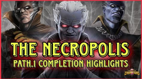 The Necropolis Path.1 Completion Highlights - MCOC - YouTube