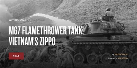 M67 Flamethrower Tank: Vietnam’s Zippo | The Armory Life Forum