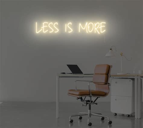 Less Is More Neon Sign - A Great Piece of Décor - Echo Neon Studio