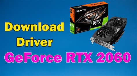 How to Download Driver GeForce RTX 2060 - YouTube