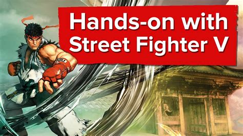 Street Fighter 5 Gameplay - Our first impressions (PS4/PC) - YouTube