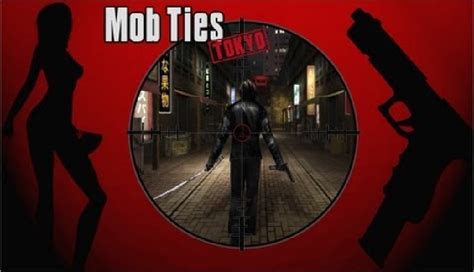 Mob Ties Tokyo - Old Games Download