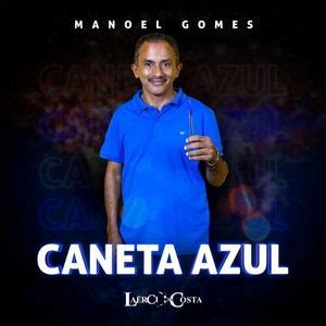 Manoel Gomes - Caneta Azul Lyrics and Tracklist | Genius