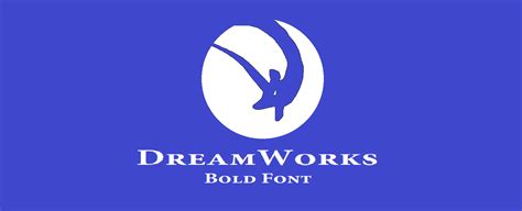 DreamWorks 2019 Bold Font by Charlie316 on DeviantArt