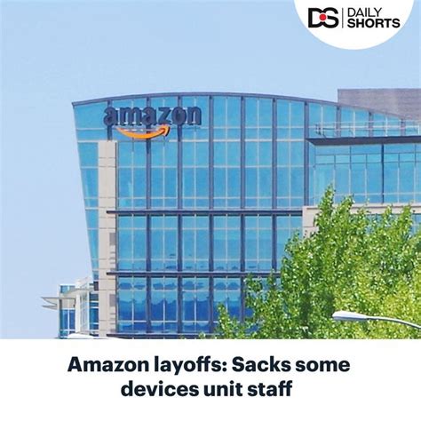 Amazon layoffs: Sacks some devices unit staff | Amazon jobs, Layoff, The unit