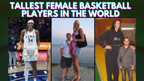 Tallest Female Basketball Players in the World (WNBA)