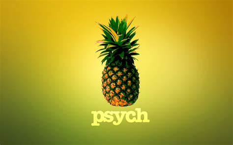 Psych Pineapple Quotes