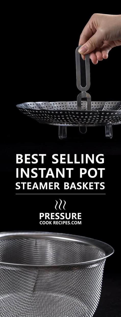 6 Instant Pot Steamer Basket Best Sellers (Pressure Cooker Inserts)