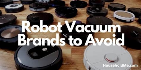Robot Vacuum Brands to Avoid in 2023 - HouseholdMe