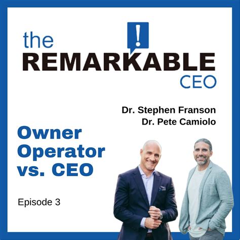 Episode 3 - Owner Operator vs. CEO | The Remarkable Practice