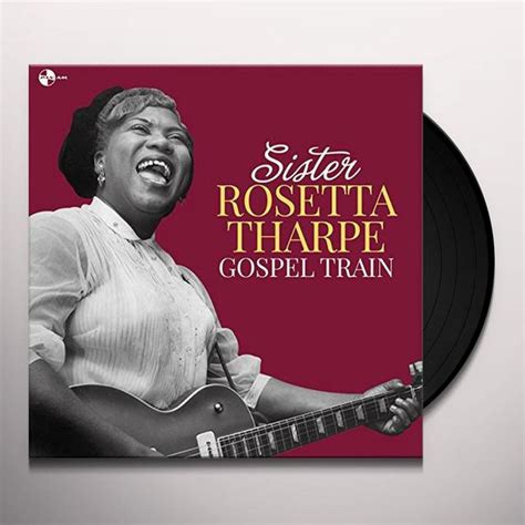 Sister Rosetta Tharpe GOSPEL TRAIN Vinyl Record