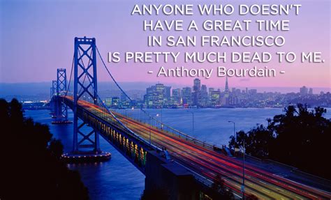 20 of our favorite quotes about San Francisco