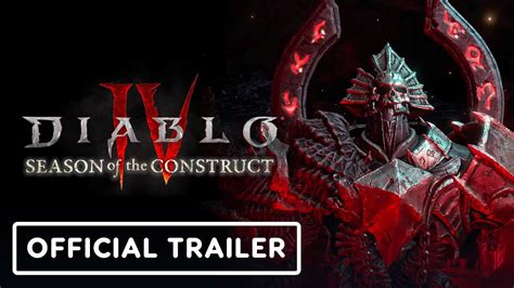 Diablo 4: Season of the Construct - Official Gameplay Trailer - YouTube