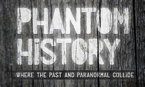 Phantom History | Phantom History