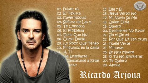 Arjona Canciones - Ricardo Arjona Sus Mejores Éxitos 2017 2016 Las 30 ...