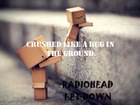 Radiohead Let Down (Lyrics) - YouTube