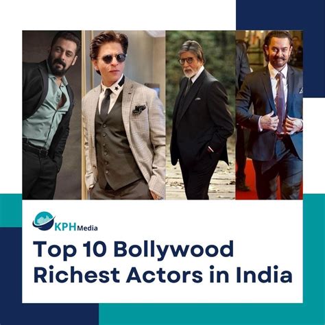 Top 10 Bollywood Richest Actors in India | KPH Media - Kphmedia - Medium