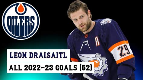 Leon Draisaitl (#29) All 52 Goals of the 2022-23 NHL Season - YouTube