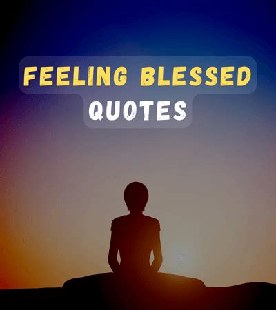 300+ Feeling Blessed Quotes for Gratitude - FactQuotes