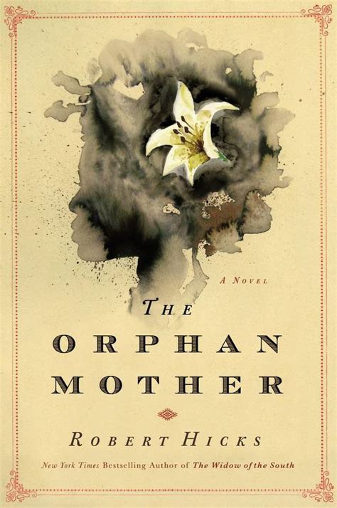 CherylM-M's Book Blog: The Orphan Mother by Robert Hicks