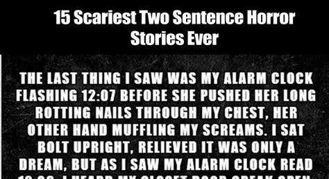 15 Scariest Two Sentence Horror Stories Ever