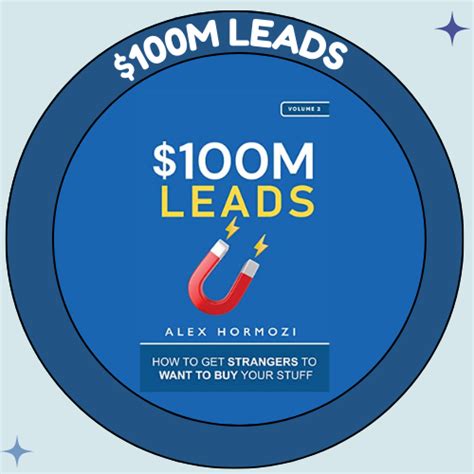 $100M Leads by Alex Hormozi PDF (How to Get Strangers To Want To Buy ...