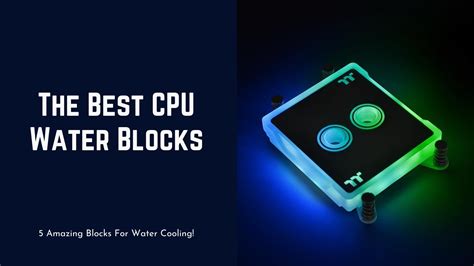 Best CPU Water Block For PC Water Cooling - Appuals