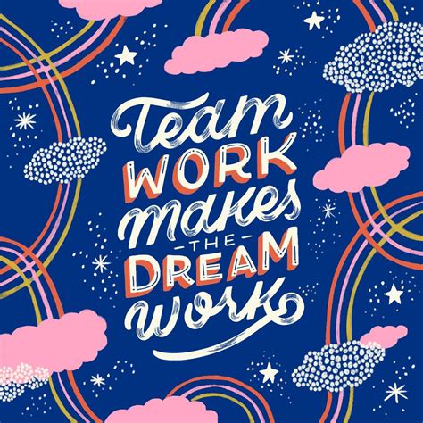 Team Work Makes the Dream Work – Elisa Wong Ipad Lettering, Hand Lettering Quotes, Typography ...