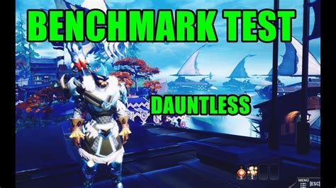 BENCHMARK TEST DAUNTLESS ULTRA || i7 9700K - RTX 2060 6GB - 32GB RAM ...