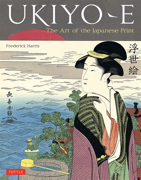 Ukiyo-e: The Art of the Japanese Print