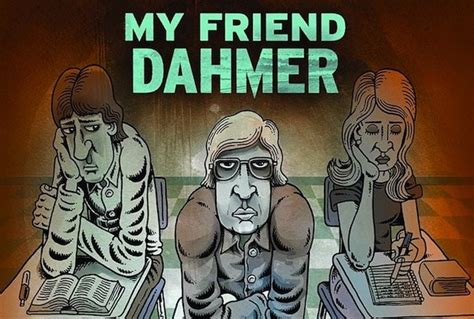 My Friend Dahmer Book Summary / GRAPHIC NOVEL REVIEW: My Friend Dahmer! - PleaseKillMe® - In ...