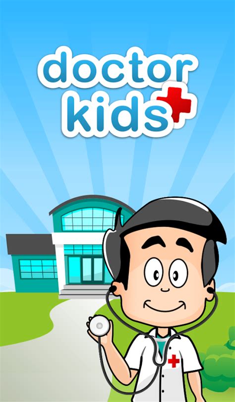 Doctor Kids, diviértete y aprende a través de esta app Android - Juegos para Niños | Juegos para ...