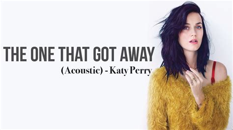 Katy Perry - The One That Got Away lyrics Chords - Chordify