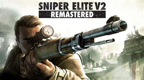 Sniper Elite V2 Remastered Review - Not Worthy Enough