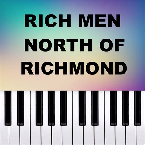 ‎Rich Men North of Richmond (Piano Version) - Single - Album by Piano ...