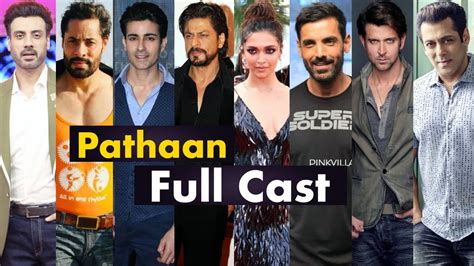 Pathaan Movie Full Star Cast Name with more Details | Pathan Cast - YouTube