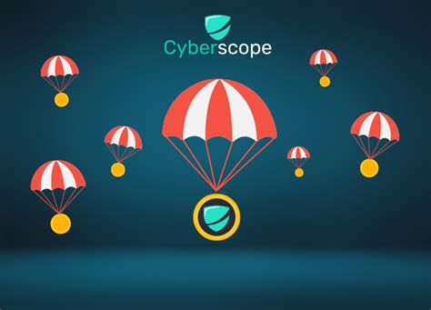 A Guide to Crypto Airdrops. Introduction | by Cyberscope | Coinmonks | Medium