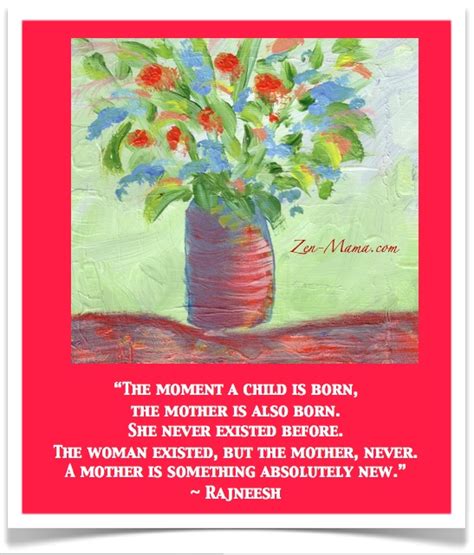 Rajneesh Quotes On Motherhood. QuotesGram