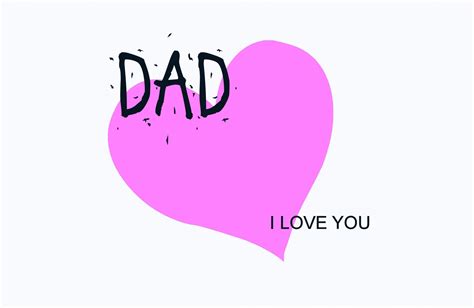 Dad, I Love You Free Stock Photo - Public Domain Pictures