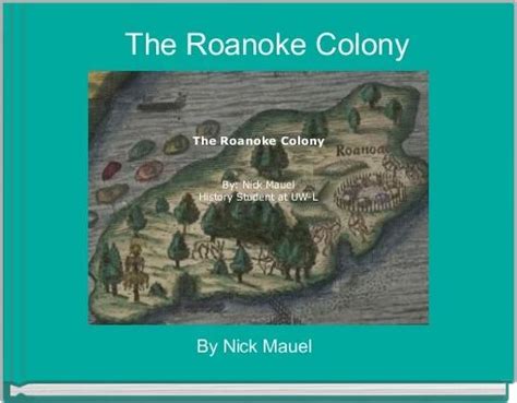 "The Roanoke Colony" - Free stories online. Create books for kids ...