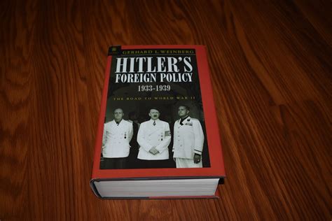 Hitler's Foreign Policy 1933-1939 by Gerhard L. Weinberg 9781929631278 ...