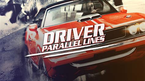 Driver: Parallel Lines DRM-Free Download - Free GOG PC Games