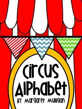 Circus Alphabet by Margaret Elizabeth | Teachers Pay Teachers