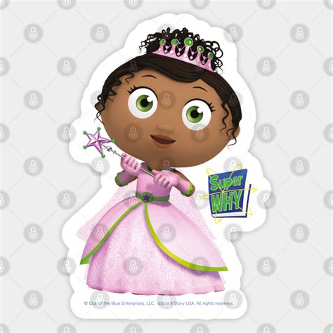 SuperWHY! Princess Pea aka Princess Presto - Super Why - Sticker | TeePublic