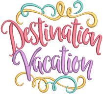 Vacation Word Art 1 Machine Embroidery Designs by JuJu